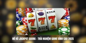 Nổ Hũ Jackpot GAO86